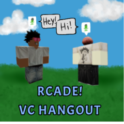 Rcade! [VC HANGOUT]