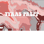 TYRAS PREPP