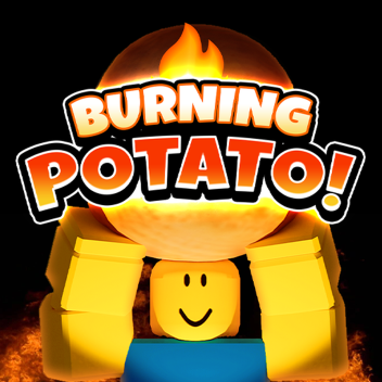 Burning Potato[BETA]