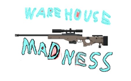WareHouse Madness