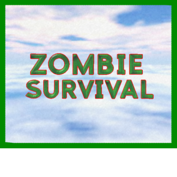 Zombie Survival
