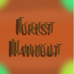 Forest Hangout