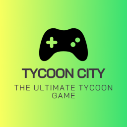 Tycoon City: The Ultimate Tycoon Game