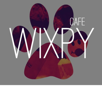 ~Wixpy's Cafe V4~ HIRING~