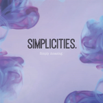 Simplicities.