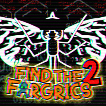 [(100)] Find The FARGRICS 2!!