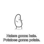Potato ??