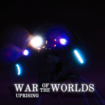 War Of The Worlds: Uprising (Big Update)