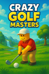 Crazy Golf Masters