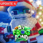 [UPD 4 🎄] My Frog Pond! 🐸