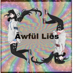 “A w # # l L i e s”