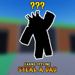 [😎] Steal a Dad
