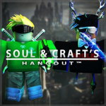 Soul and Craft's Hangout™