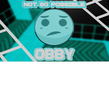 The Almost Possible Obby BETA