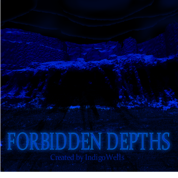 Forbidden Depths [In-Development]