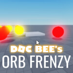 Doc Bee's Orb Frenzy [v 1.13]