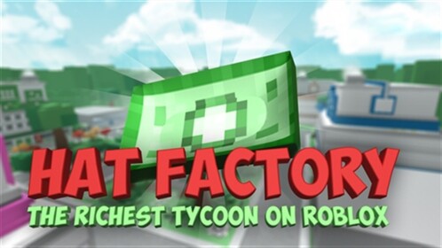 [NEW]Hat Factory Tycoon