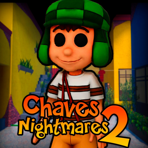 Chaves Nightmares 2