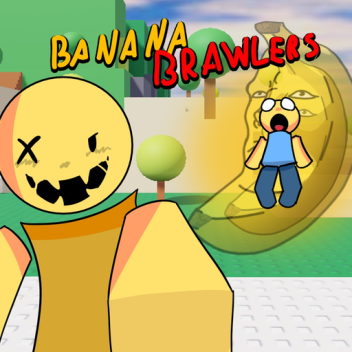🍌Banana Brawlers