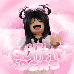 🎀  [GIRL] Outfit Ideas