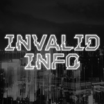 Invalid Info