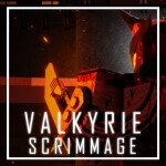 SCRIM | Valkyrie Arena