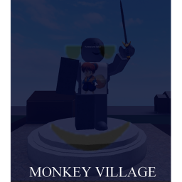 Monkay Village [WIP]