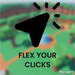 Flex your clicks