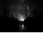 calmoutlaws !