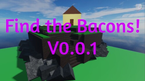 Find The Bacons! 