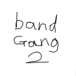 BAND GANG ||
