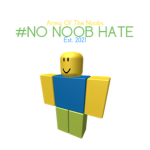 Army of the Noobs #NONOOBHATE
