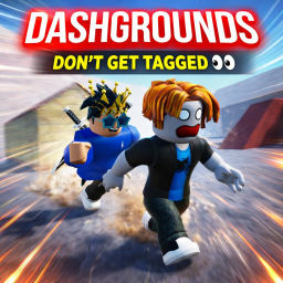 🏃 Dashgrounds: Ultimate Tag ⚡