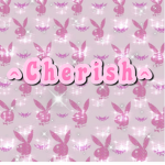 ~ Cherish ~