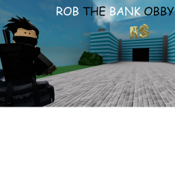 Rob The Bank Obby ALPHA