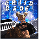 CERTIFIED BHADDIEZ