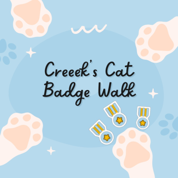 Creeek's Cat Badge Walk [Incomplete/Abandoned?]