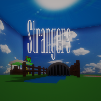 Strangers