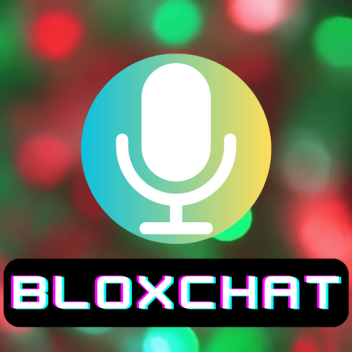 BloxChat 🔊