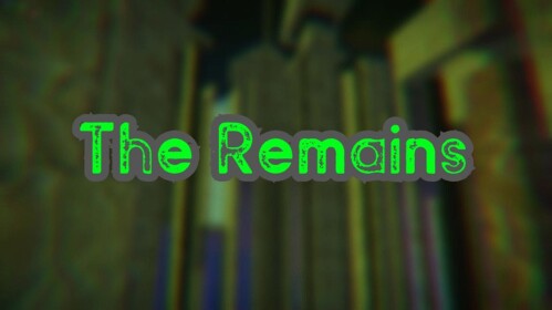The Remains