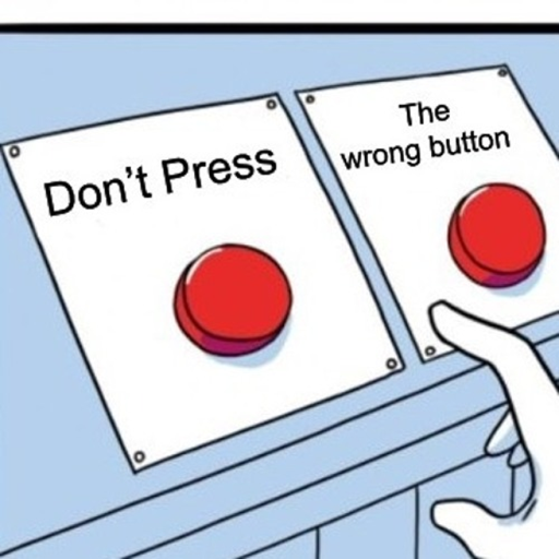Dont Press The button