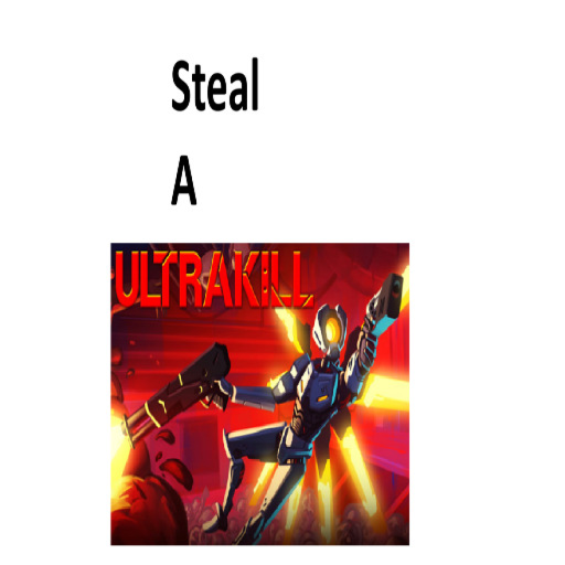 Steal A UltraKill New Characters 