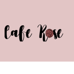 ~Café Rose~