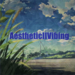 AestheticiiVibing