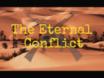 || The Eternal Conflict ||