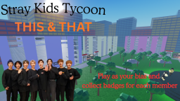 Stray Kids Tycoon ⭐ To i tamto 