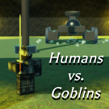 Humans vs. Goblins [BETA]