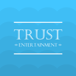 Trust Entertainment