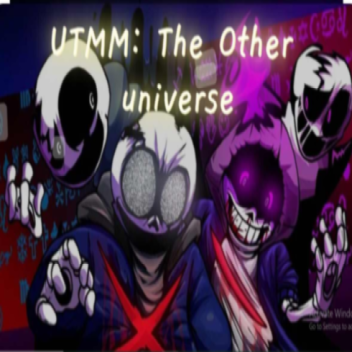 [Update]Utmm:the other Universe