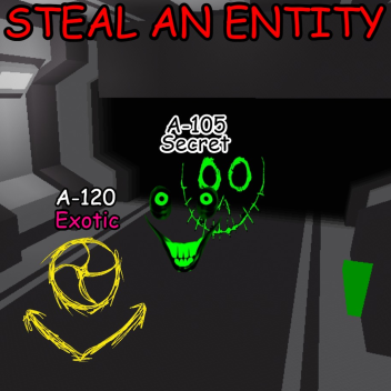 [🌋] Steal an Entity